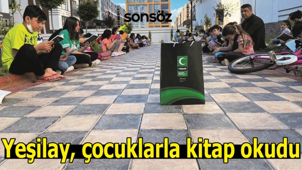 YEŞİLAY, &Ccedil;OCUKLARLA KİTAP OKUDU