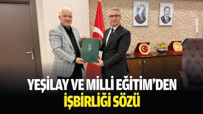 Yeşilay ve Milli Eğitim&rsquo;den işbirliği s&ouml;z&uuml;