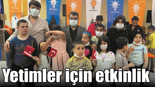 YETİMLER İ&Ccedil;İN ETKİNLİK