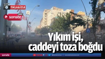 Yıkım işi, caddeyi toza boğdu
