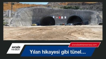 Yılan hikayesi gibi t&uuml;nel&hellip;
