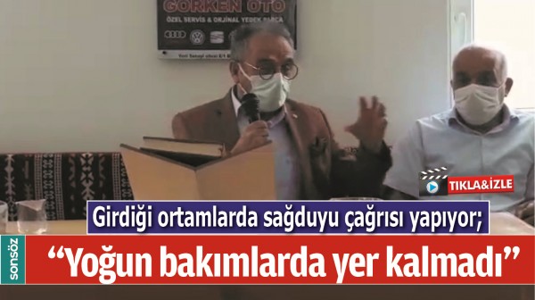 &ldquo;YOĞUN BAKIMLARDA YER KALMADI&rdquo;
