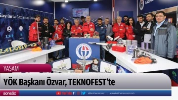 Y&Ouml;K Başkanı &Ouml;zvar, TEKNOFEST'te