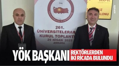 Y&Ouml;K Başkanı, rekt&ouml;rlerden iki ricada bulundu