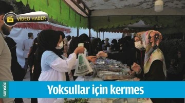 YOKSULLAR İ&Ccedil;İN KERMES