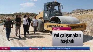 Yol &ccedil;alışmaları başladı