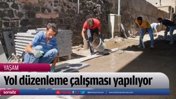Yol d&uuml;zenleme &ccedil;alışması yapılıyor