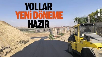 Yollar yeni d&ouml;neme hazır