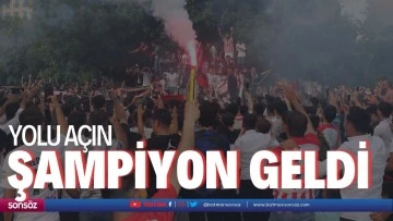 Yolu a&ccedil;ın, şampiyon geldi