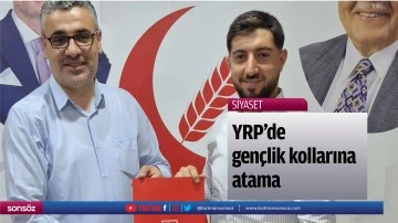 YRP&rsquo;de gen&ccedil;lik kollarına atama