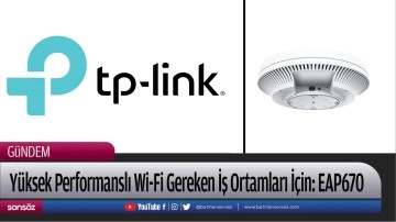 Y&uuml;ksek Performanslı Wi-Fi Gereken İş Ortamları İ&ccedil;in: EAP670