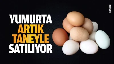 Yumurta artık taneyle satılıyor