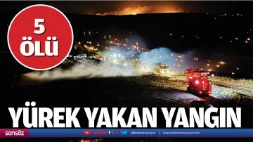 Y&uuml;rek yakan yangın: 5 &ouml;l&uuml;