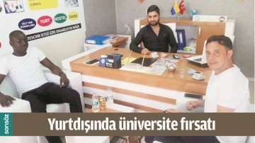 YURTDIŞINDA &Uuml;NİVERSİTE FIRSATI