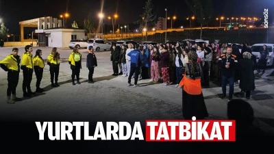 Yurtlarda tatbikat