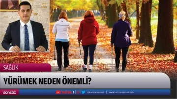 Y&uuml;r&uuml;mek neden &ouml;nemli?