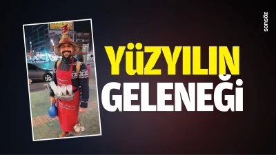 Y&uuml;zyılın geleneği...