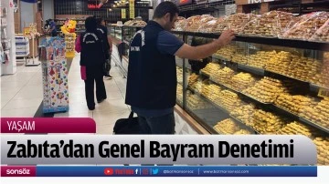 Zabıta&rsquo;dan Genel Bayram Denetimi