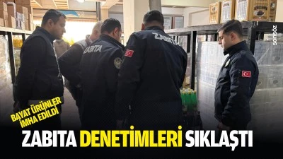 Zabıta denetimleri sıklaştı: Bayat &uuml;r&uuml;nler imha edildi