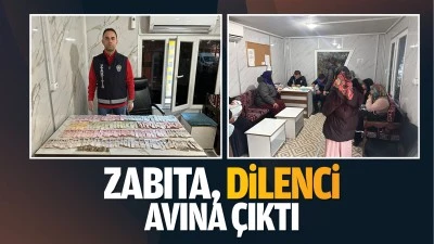 Zabıta, dilenci avına &ccedil;ıktı