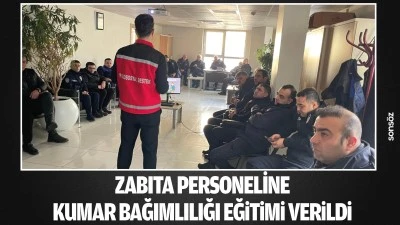 Zabıta personeline kumar bağımlılığı eğitimi verildi