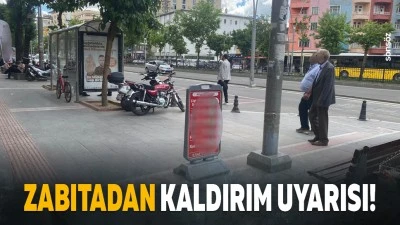 Zabıtadan kaldırım uyarısı!