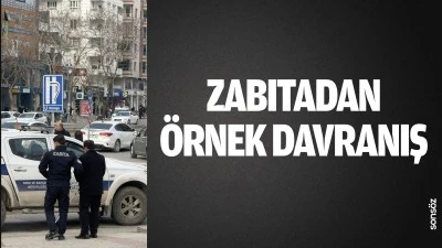 Zabıtadan &ouml;rnek davranış