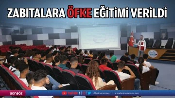 Zabıtalara &ouml;fke eğitimi verildi