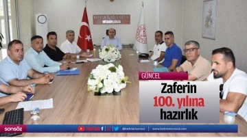 Zaferin 100. yılına hazırlık