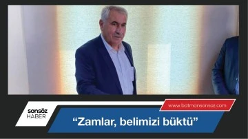 &ldquo;Zamlar, belimizi b&uuml;kt&uuml;&rdquo;