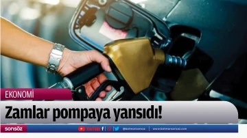 Zamlar pompaya yansıdı!