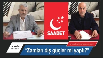 &ldquo;Zamları dış g&uuml;&ccedil;ler mi yaptı?&rdquo;