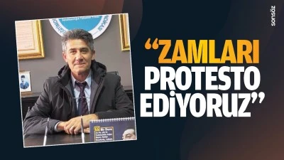 &ldquo;Zamları protesto ediyoruz&rdquo;
