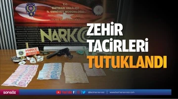 Zehir tacirleri tutuklandı