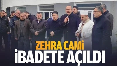 Zehra Cami ibadete a&ccedil;ıldı