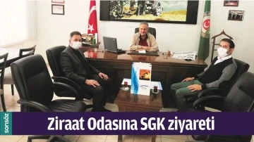 ZİRAAT ODASINA SGK ZİYARETİ