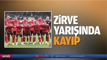 Zirve yarışında kayıp