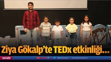 Ziya G&ouml;kalp&rsquo;te TEDx etkinliği&hellip;