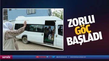 Zorlu g&ouml;&ccedil; başladı