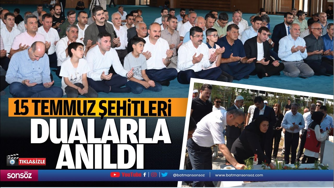 15 Temmuz şehitleri dualarla anıldı