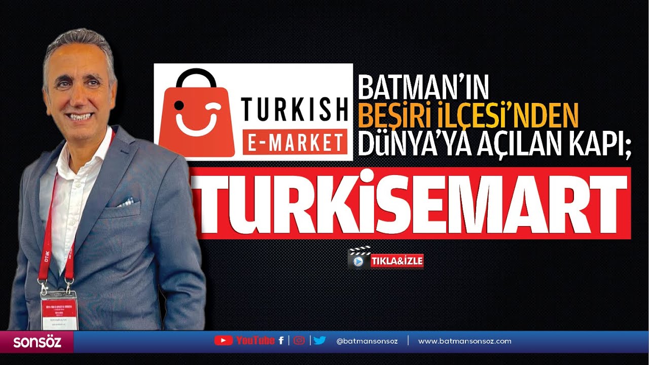 Batman&rsquo;ın Beşiri İl&ccedil;esi&rsquo;nden D&uuml;nya&rsquo;ya a&ccedil;ılan kapı; turkisemart&hellip;.