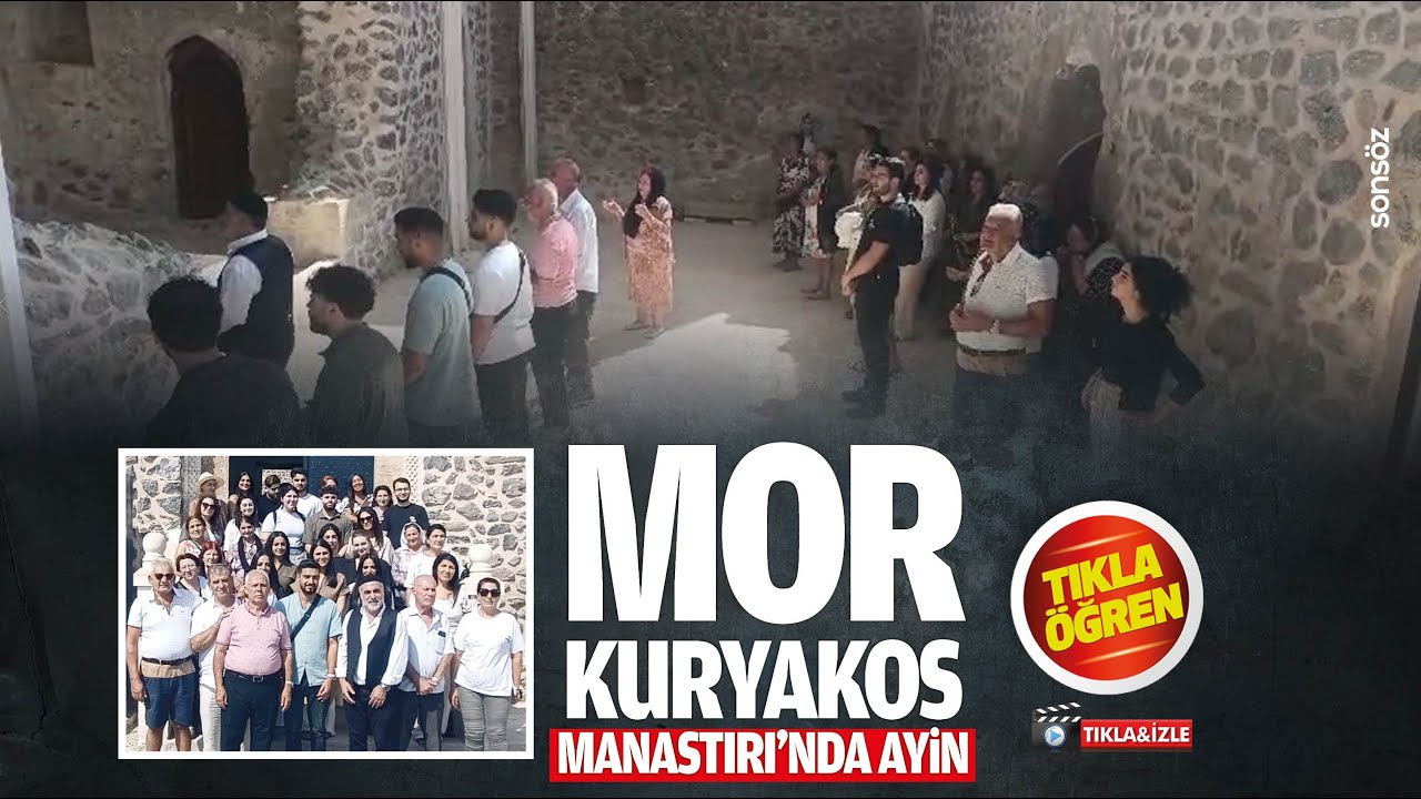 Mor Kuryakos Manastırı&rsquo;nda ayin