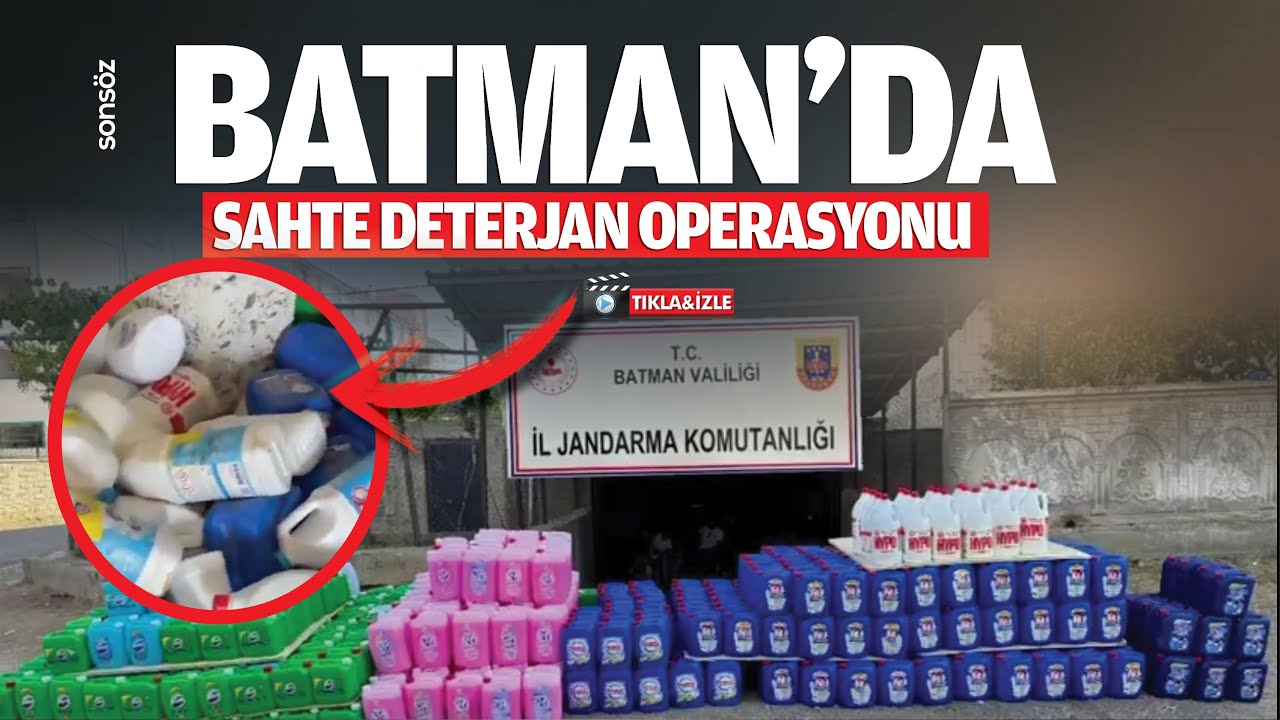Batman&rsquo;da sahte deterjan operasyonu