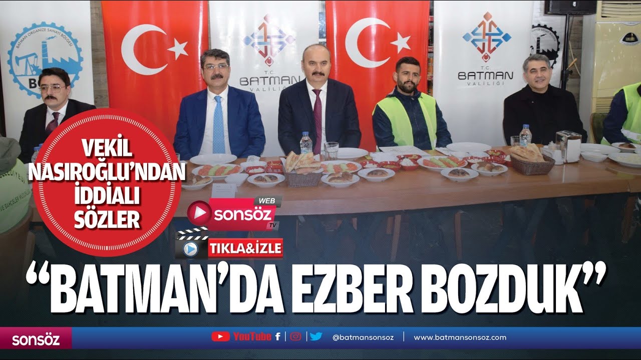 Vekil Nasıroğlu&rsquo;ndan iddialı s&ouml;zler; &ldquo;Batman'da ezber bozduk&rdquo;