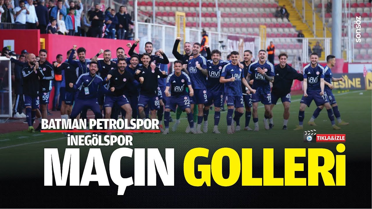 Batman Petrolspor &ndash; İneg&ouml;lspor ma&ccedil;ının golleri