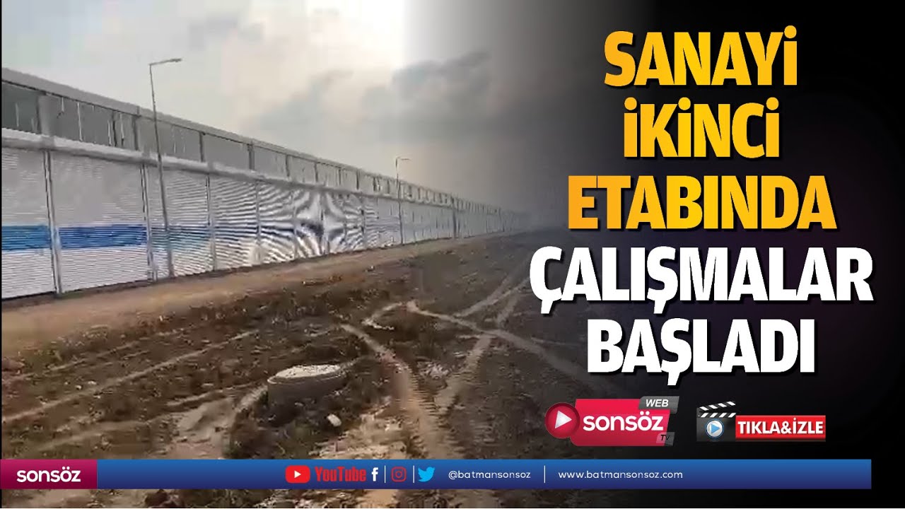 Sanayi ikinci etabında &ccedil;alışmalar başladı