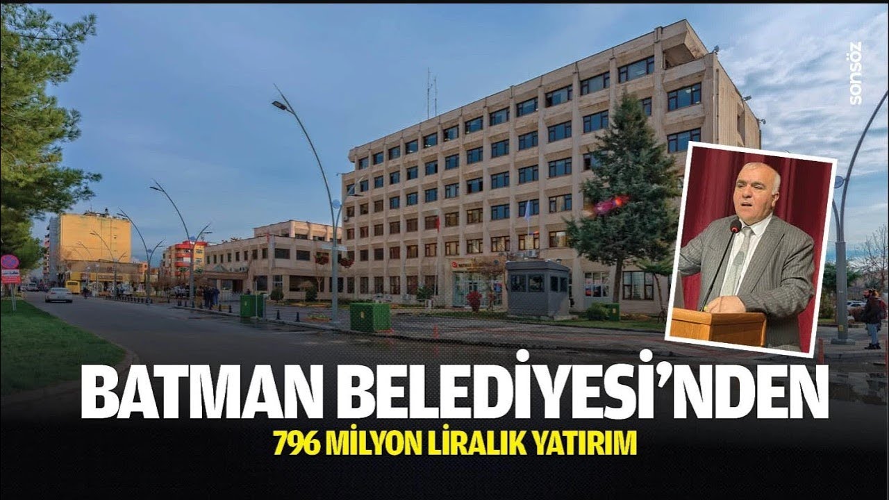 Batman Belediyesi&rsquo;nden 796 milyon liralık yatırım