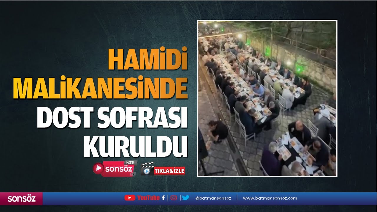 Hamidi malikanesinde dost sofrası kuruldu