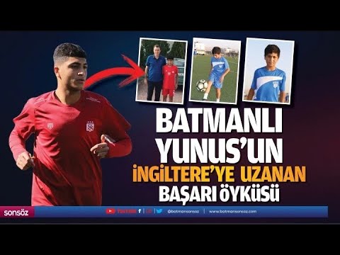 Batmanlı Yunus&rsquo;un İngiltere&rsquo;ye uzanan başarı &ouml;yk&uuml;s&uuml;