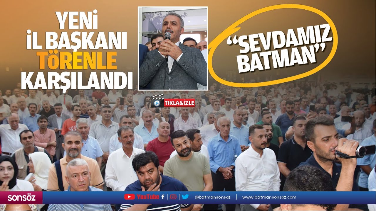 Yeni il başkanı t&ouml;renle karşılandı; &ldquo;Sevdamız Batman&hellip;&rdquo;